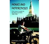 Franklin E Huffman Monks and Motorcycles (Tascabile)