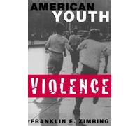 Franklin E. Zimring American Youth Violence (Copertina rigida)