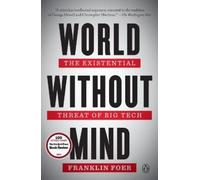 Franklin Foer World Without Mind (Tascabile)