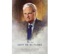 Franklin Graham Por los ojos de mi padre (Tascabile)