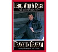 Franklin Graham Rebel With A Cause (Tascabile)