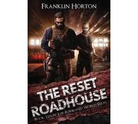 Franklin Horton The Reset Roadhouse (Tascabile)