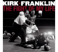 Kirk Franklin The Fight of My Life (CD)