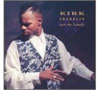 Franklin,Kirk & the Family - Kirk Franklin & the Family