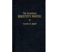 Franklin M. Segler The Broadman Minister's Manual (Copertina rigida)
