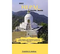 Franklin O Andrew 2023 Nepal Travel Guide (Tascabile)