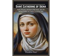 Franklin Paul Saint Catherine of Siena (Tascabile)