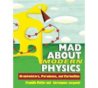 Franklin Potter Christopher Jargodzk Mad about Modern Physic (Copertina rigida)