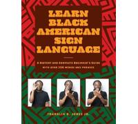 Franklin R. Jones Jr. Learn Black American Sign Language (Copertina rigida)