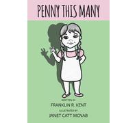 Franklin R Kent Penny This Many (Tascabile)