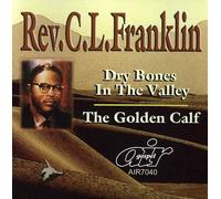 Franklin, Rev. C.L. - Dry Bones In The Valley/Golden Calf