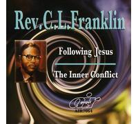 Franklin, Rev. C.L. - Following Jesus/Inner Conflict