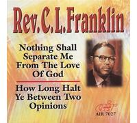Franklin, Rev. C.L. - Nothing Shall Separate Me From The Love Of God