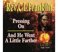 Franklin, Rev. C.L. - Pressing On