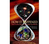 Franklin Robinson How IT Happened (Tascabile)