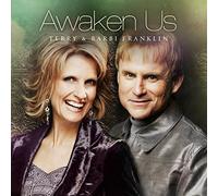 Franklin, Terry & Barbi - Awaken Us