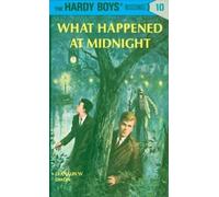 Franklin W. Dixo The Hardy Boys 10: What Happened at Midnigh (Copertina rigida)