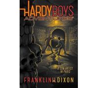 Franklin W. Dixon A Con Artist in Paris (Copertina rigida)