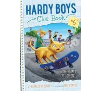 Franklin W. Dixon A Skateboard Cat-Astrophe (Copertina rigida)