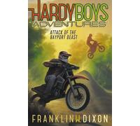 Franklin W. Dixon Attack of the Bayport Beast (Copertina rigida)