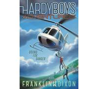 Franklin W. Dixon Bound for Danger (Copertina rigida)