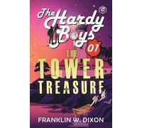 Franklin W Dixon Hardy Boys 01: The Tower Treasure (Tascabile)