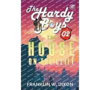 Franklin W Dixon Hardy Boys 02 : The House On The Cliff (Tascabile)