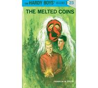 Franklin W. Dixon Hardy Boys 23: the Melted Coins (Copertina rigida) Hardy Boys