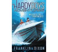 Franklin W Dixon Mystery of the Phantom Heist (Copertina rigida)