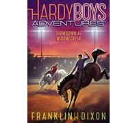 Franklin W. Dixon Showdown at Widow Creek (Copertina rigida)