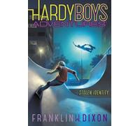 Franklin W. Dixon Stolen Identity (Copertina rigida)