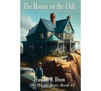 Franklin W Dixon The House on the Cliff (Tascabile) Hardy Boys Mysteries