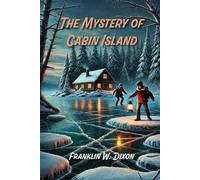 Franklin W Dixon The Mystery of Cabin Island (Tascabile)