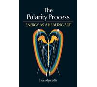 Franklyn Sills The Polarity Process (Tascabile)