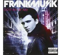 Frankmusik - Do it in the AM