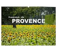 Frankreich - die Provence (Wandkalender 2026 DIN A2 quer), CALVENDO Monatskalender: Eine der schönsten Regionen Frankreichs auf 13 farbenfrohen Reisefotos von Peter Schickert