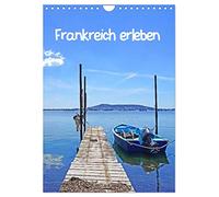 Frankreich erleben (Wandkalender 2026 DIN A4 hoch), CALVENDO Monatskalender: Mit dem Wohnmobil durch Frankreich zu fahren ist ein Erlebnis