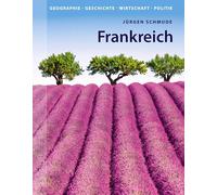 Frankreich: Geographie, Geschichte, Wirtschaft, Politik