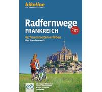Frankreich Radfernwege: 65 Traumrouten erleben - Das Standardwerk, 1:500.000