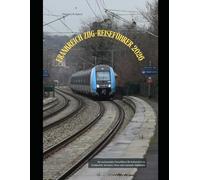 Frankreich Zug-Reiseführer 2026: Ihr umfassender Reiseführer für Bahnreisen in Frankreich: Strecken, Pässe und regionale Highlights