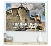 Frankreichs wehrhafter Süden - Festungen und Wehranlagen im Languedoc-Roussillon (hochwertiger Premium Wandkalender 2026 DIN A2 quer), Kunstdruck in ... und Wehranlagen im Languedoc und Roussillon