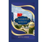Frankrijk Reisgids 2026