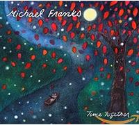 Michael Franks Time Together (CD) Album