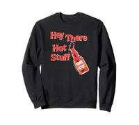 Frank's RedHot Hey There Hot Stuff Hot Sauce Funny Felpa