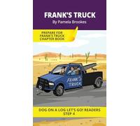 Frank's Truck: Short Decodable Books Prepare Students for Reading DOG ON A LOG Decodable Chapter Books. For Beginning Readers and Students with Dyslexia. (Step 4-Consonant Blends): 17