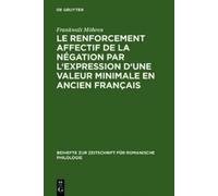 Frankwalt Möhre Le renforcement affectif de la négation par l (Copertina rigida)