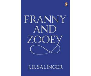 Franny and Zooey: J.D. Salinger
