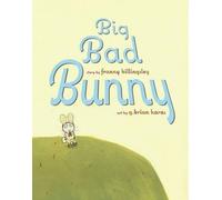 Franny Billingsley Big Bad Bunny (Copertina rigida)