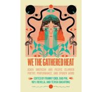 Franny Choi We the Gathered Heat (Copertina rigida)