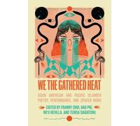 Franny Choi We the Gathered Heat (Tascabile)